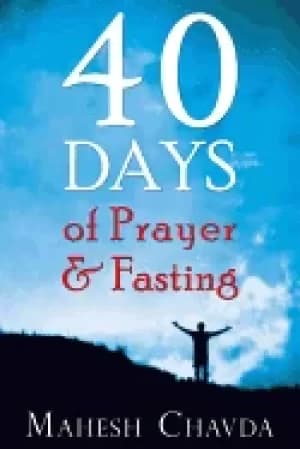 40 days of prayer and fasting