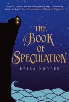 The Book of Speculation by Erika Swyler Book