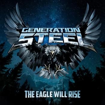 Generation Steel - The Eagle Will Rise CD