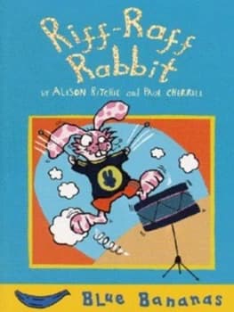 Riff-Raff Rabbit by Alison Ritchie and Paul Cherrill Book
