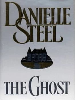 The Ghost by Danielle Steel Hardback