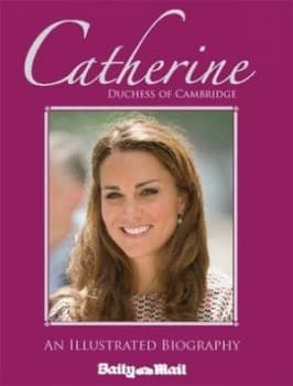 Catherine Duchess of Cambridge by James Maloney Hardback
