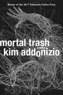 mortal trash poems
