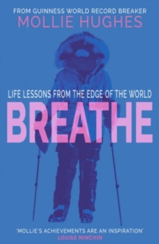Breathe : Life Lessons from the Edge of the World Paperback / softback