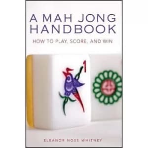 Mah Jong Handbook by Eleanor Noss Whitney