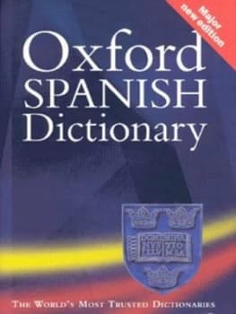 The Oxford Spanish Dictionary by Oxford Dictionaries Hardback