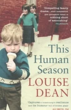 This Human Season by Louise Dean Paperback
