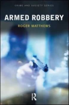 Armed Robbery by Roger Matthews Paperback