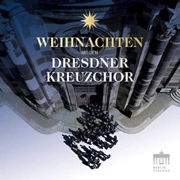 Dresdner Kreuzchor - Weihnachten Mit Dem Dresdner Kreuzchor CD