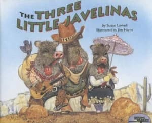 The three little javelinas by Susan Lowell