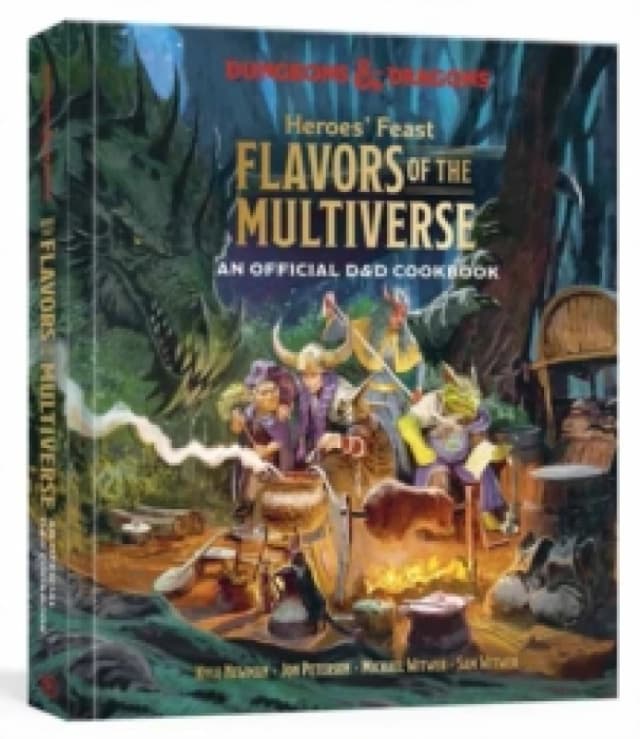 Heroes' Feast Flavors of the Multiverse : An Official D&D Cookbook Hardback