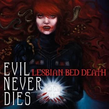 Lesbian Bed Death - Evil Never Dies CD