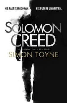 Solomon Creed by Simon Toyne Book