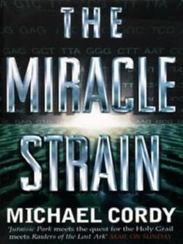 The Miracle Strain by Michael Cordy Paperback