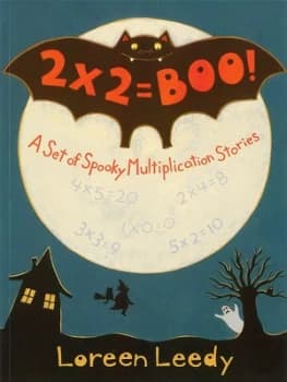 2 x 2 = boo by Loreen Leedy