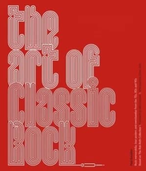 The Art of Classic Rock by Paul Grushkin Hardback