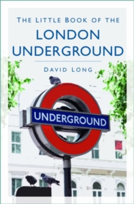 The Little Book of the London Underground Paperback / softback