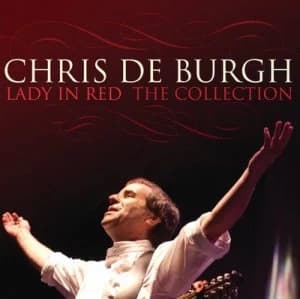 Lady in Red The Collection by Chris De Burgh CD Album