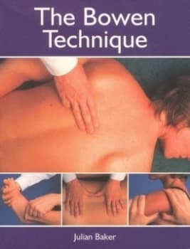 The Bowen Technique by Julian Baker Paperback