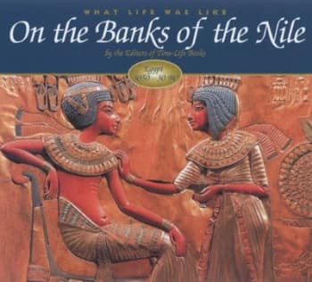 On the Banks of the Nile by Denise Dersin and Time-Life Books Hardback
