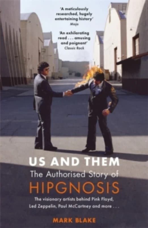 Us and Them: The Authorised Story of Hipgnosis : The visionary artists behind Pink Floyd and more... Paperback / softback