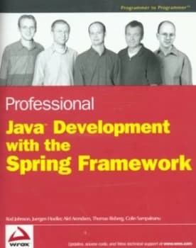 Professional Java Development with the Spring Framework by Rod Johnson Paperback