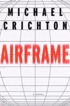 Airframe by Michael Crichton Hardback