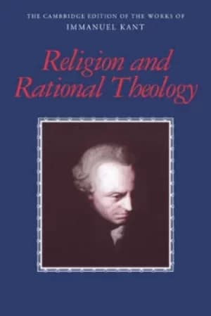 Religion and rational theology by Immanuel Kant