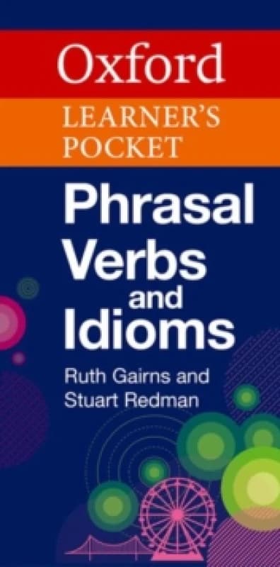 Oxford Learner's Pocket Phrasal Verbs and Idioms Paperback / softback