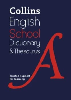 Collins English school dictionary & thesaurus by