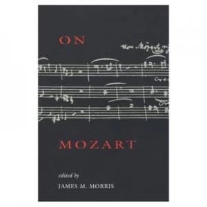 On Mozart by James M. Morris Book