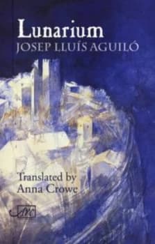 Lunarium by Josep Lluis Aguilo Paperback