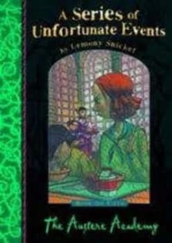 The Austere Academy by Lemony Snicket Hardback