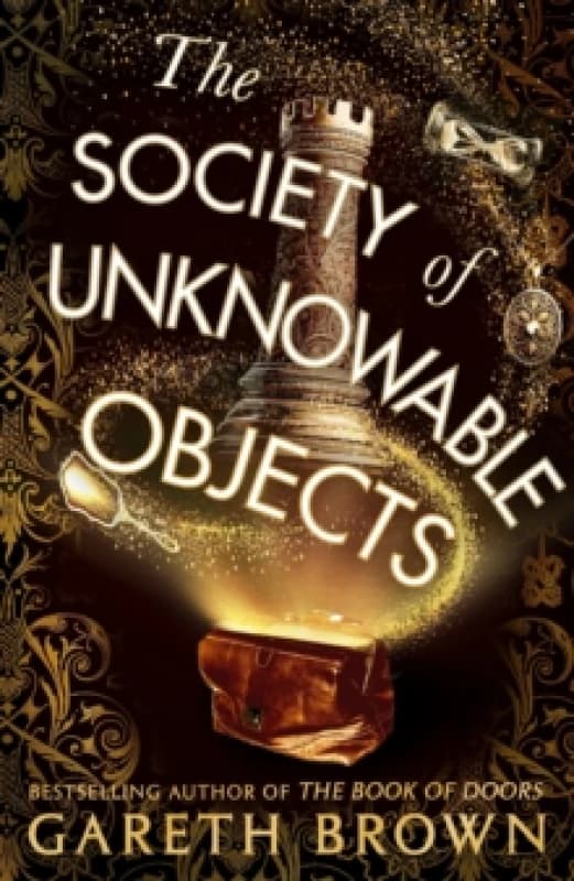 The Society of Unknowable Objects Hardback