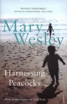 Harnessing Peacocks by Mary Wesley Book