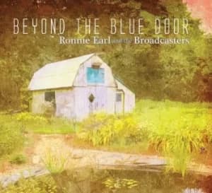 Beyond the Blue Door by Ronnie Earl and The Broadcasters CD Album