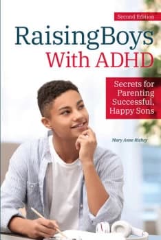 Raising Boys With ADHDSecrets for Parenting Successful Happy Sons