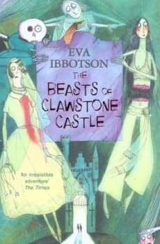 The Beasts of Clawstone Castle by Eva Ibbotson Paperback