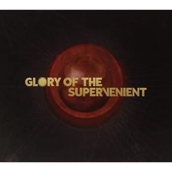 Glory Of The Supervenient - Glory of the Supervenient CD