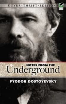 Notes from the Underground by Fyodor Dostoyevsky Paperback