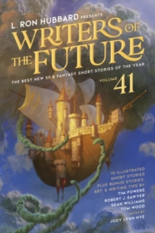 L. Ron Hubbard Presents Writers of the Future Volume 41 : The Best New SF & Fantasy of the Year Paperback / softback
