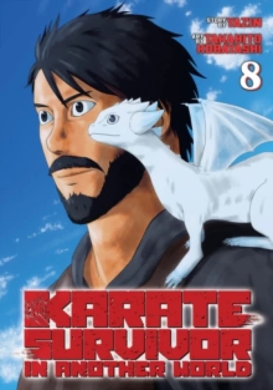 Karate Survivor in Another World (Manga) Vol. 8 Paperback / softback