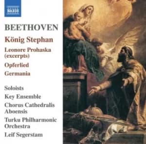 Beethoven Konig Stephen/Leonore Prohaska/Opferlied/Germania by Ludwig van Beethoven CD Album