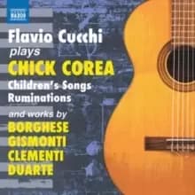 Flavio Cucchi Plays Chick Corea: Childrens Songs & Ruminations