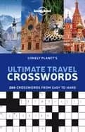 lonely planets ultimate travel crosswords 1