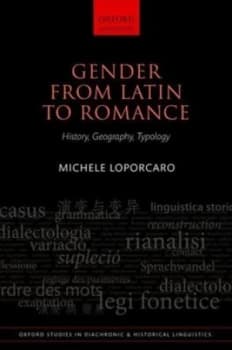 Gender from Latin to Romance by Michele Loporcaro Hardback