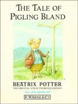 The Tale of Pigling Bland by Beatrix Potter Hardback