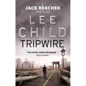 Tripwire : (Jack Reacher 3)