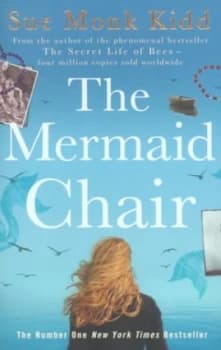 The Mermaid Chair by Sue Monk Kidd Paperback