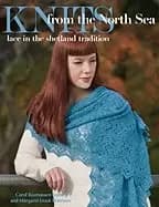 knits from the north sea lace in the shetland tradition